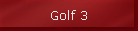Golf 3
